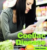 The Essential Guide to Coeliac Disease - cover