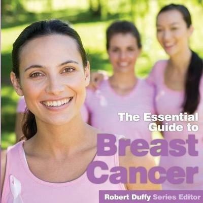 The Essential Guide to Breast Cancer - cover