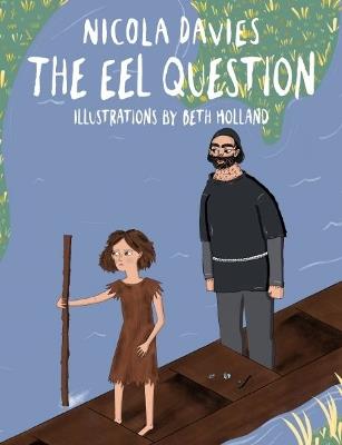 The Eel Question - Nicola Davies - cover