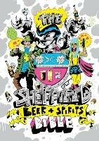The Sheffield Beer and Spirit Bible
