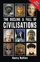 The Decline and Fall of Civilisations