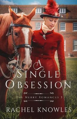 A Single Obsession - Rachel Knowles - cover
