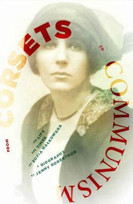 From Corsets to Communism: The Life and Times of Zofia Nalkowska - Jenny Robertson - cover