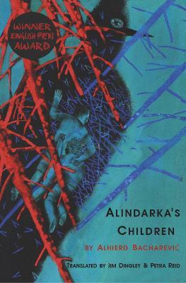 Alindarka's Children: Things Will Be Bad - Alhierd Bacharevic - cover