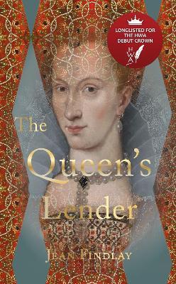 The Queen's Lender: Now Available in Paperback - Jean Findlay - cover