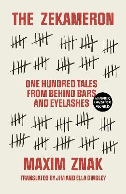 The Zekamaron: One Hundred Days from Behind Bars and Eyelashes - Maxim Znak - cover