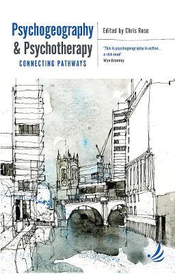 Psychogeography and Psychotherapy: Connecting pathways - cover