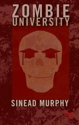 Zombie University - Sinead Murphy - cover