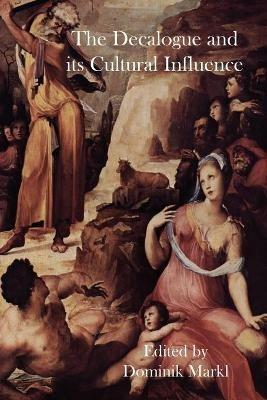 The Decalogue and its Cultural Influence - cover