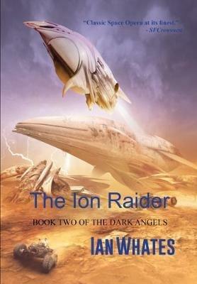 The Ion Raider - Ian Whates - cover