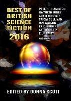 Best of British Science Fiction - Peter F. Hamilton,Keith Brooke,Tricia Sullivan - cover