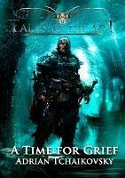 A Time for Grief - Adrian Tchaikovsky - cover