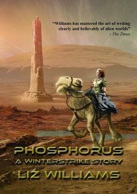 Phosphorus: A Winterstrike Story - Liz Williams - cover