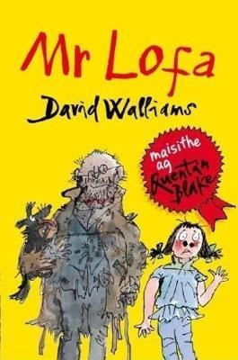 Mr Lofa: Mr Stink in Irish - David Walliams - cover