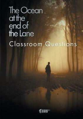 The Ocean at the End of the Lane Classroom Questions - Amy Farrell - cover