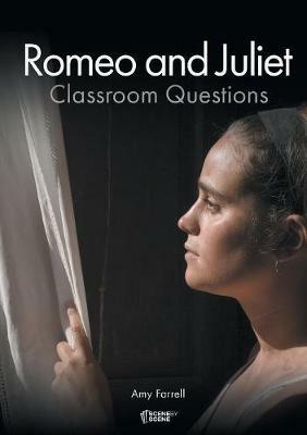 Romeo and Juliet Classroom Questions - Amy Farrell - cover