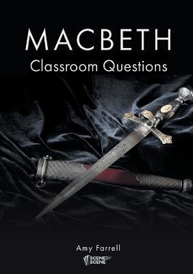 Macbeth Classroom Questions - Amy Farrell - cover