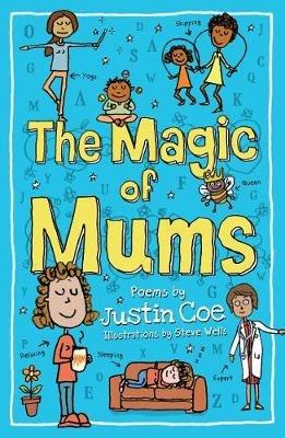 The Magic of Mums - Justin Coe - cover