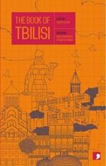 The Book of Tbilisi: A City in Short Fiction