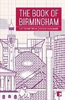 The Book of Birmingham: A City in Short Fiction - Alan Beard,Jendella Benson,Sharon Duggal - cover