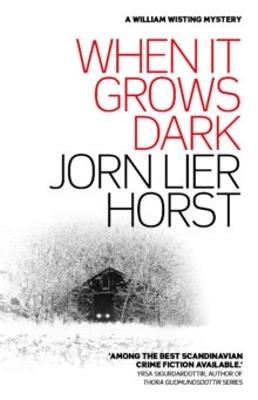 When It Grows Dark - Jorn Lier Horst - cover