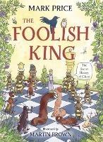 The Foolish King - Mark Price - cover