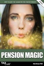 Pension Magic 2020/21: How to Make the Taxman Pay for Your Retirement