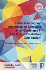 Understanding and Responding to Behaviour that Challenges in Intellectual Disabilities: A Handbook for Those who Provide Support, 2nd Edition
