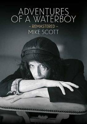 Adventures Of A Waterboy: Remastered - Mike Scott - cover