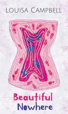 Beautiful Nowhere - Louisa Campbell - cover