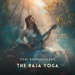 Raja Yoga, The