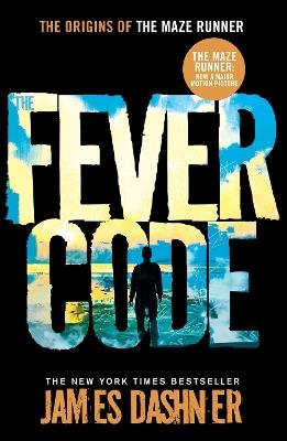 The Fever Code - James Dashner - cover