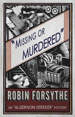 Missing or Murdered - Robin Forsythe - cover