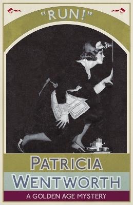Run! - Patricia Wentworth - cover