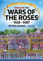 Battle for Britain: Wargame the War of the Roses 1455–1487 - Peter Dennis - cover