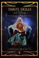 Tarot Skills for the 21st Century: Mundane and Magical Divination - Josephine McCarthy - cover