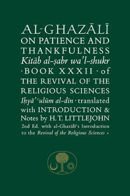 Al-Ghazali on Patience and Thankfulness: Book 32 of the Revival of the Religious Sciences - Abu Hamid Al-Ghazali - cover