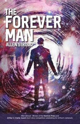 The Forever Man - Allen Stroud - cover