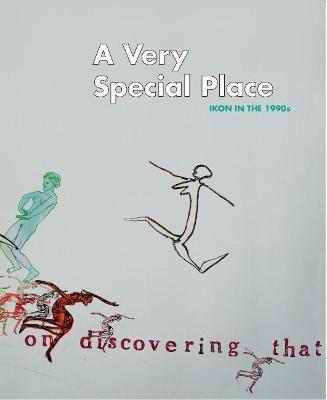 A Very Special Place: Ikon in the 1990s - cover
