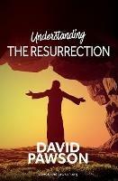 Understanding the Resurrection - David Pawson - cover
