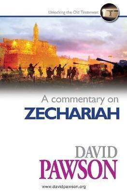 A Commentary on Zechariah - David Pawson - cover
