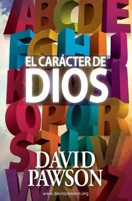 El Caracter de Dios - David Pawson - cover