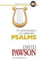 A Commentary on Selected Psalms - David Pawson - cover