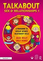 Talkabout Sex and Relationships 1: A Programme to Develop Intimate Relationship Skills