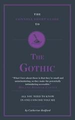 The Connell Short Guide To The Gothic