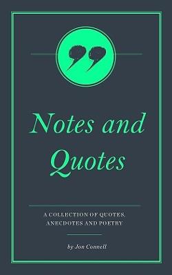 Notes & Quotes - Jon Connell - cover