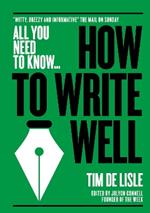 How to Write Well: 