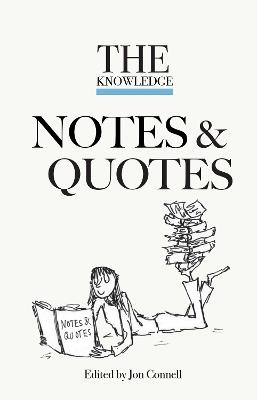 The Knowledge Notes & Quotes - Connell - cover
