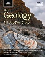 OCR Geology for A Level and AS - Stephen Davies,Frank Mugglestone,Ruth Richards - cover