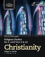 WJEC/Eduqas Religious Studies for A Level Year 2 & A2 - Christianity - Gregory Barker - cover